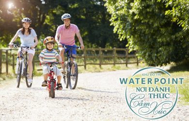 Tổ ấm nhỏ, Gắn kết lớn tại dự án Waterpoint Nam Long