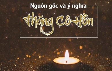 "Tháng cô hồn" - Nguồn gốc, những điều kiêng kị và nên làm