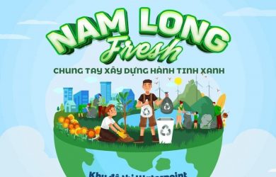 Waterpoint Nam Long Fresh - Chung tay xây dựng hành tinh xanh